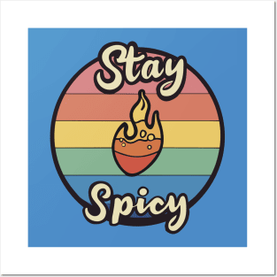 Retro Stay Spicy Flame Neurospicy Posters and Art